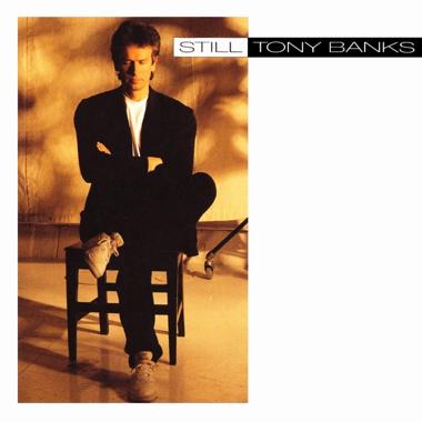 Tony Banks -  Still